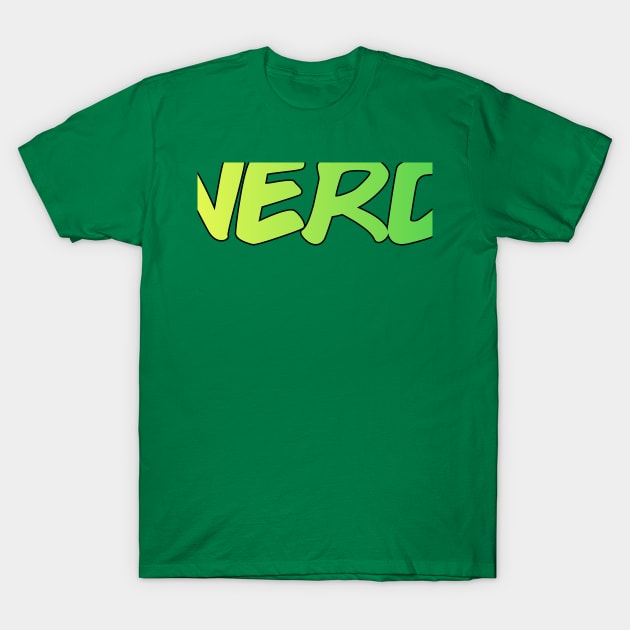 Nerd Funny Quote T-Shirt by brooklynmpls